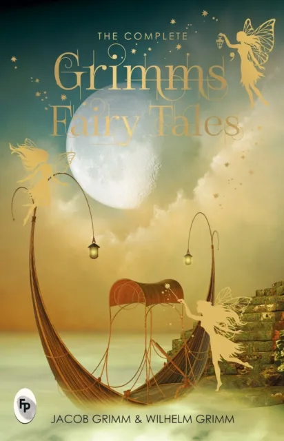 Complete Grimm's Fairy Tales