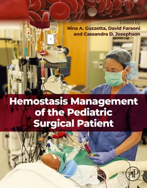 Hemostasis Management of the Pediatric Surgical Patient