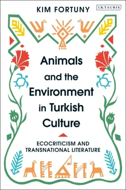 Animals and the Environment in Turkish Culture