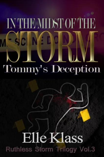 In the Midst of the Storm: Tommy's Deception