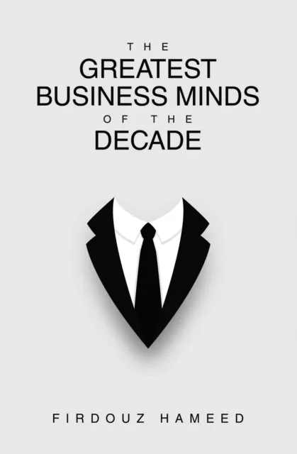 Greatest Business Minds of the Decade