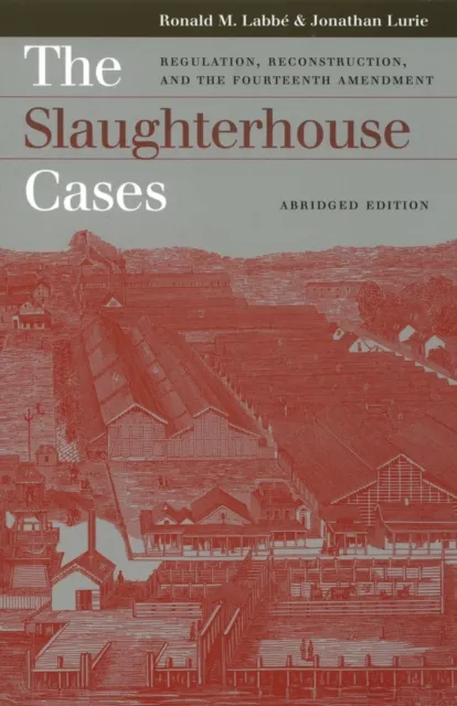 Slaughterhouse Cases