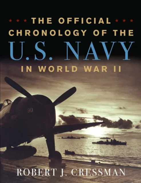 Official Chronology of the U.S. Navy in World War II