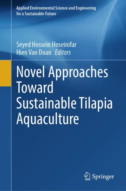 Novel Approaches Toward Sustainable Tilapia Aquaculture