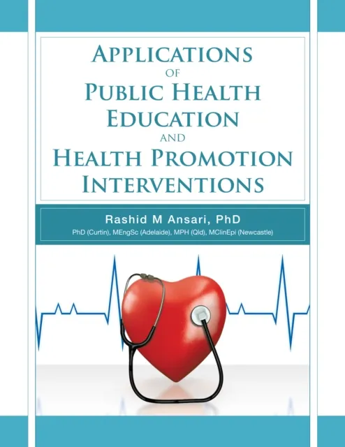Applications of Public Health Education and Health Promotion Interventions