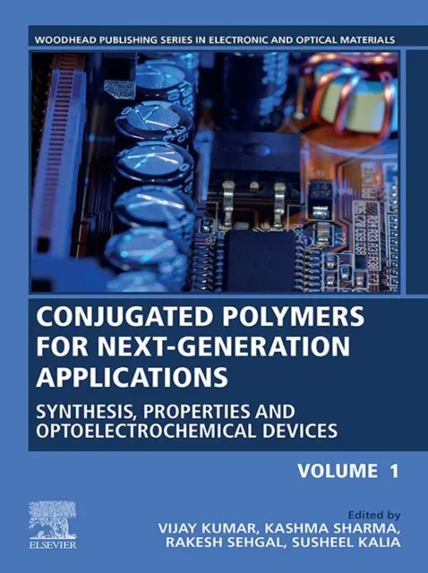 Conjugated Polymers for Next-Generation Applications, Volume 1