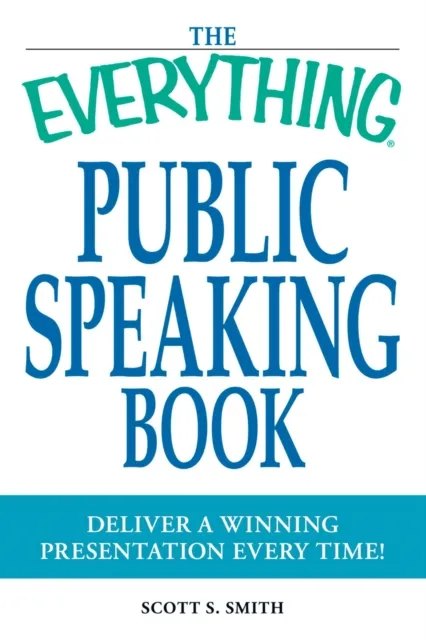 Everything Public Speaking Book