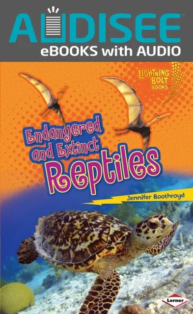 Endangered and Extinct Reptiles