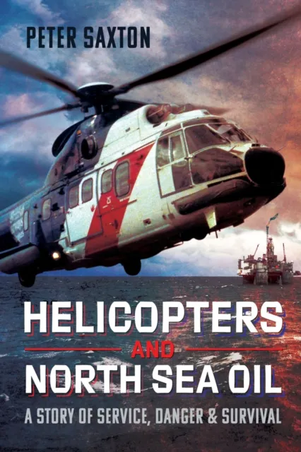 Helicopters and North Sea Oil