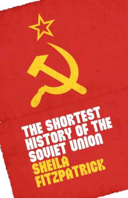 Shortest History of the Soviet Union