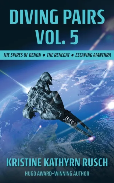 Diving Pairs Vol. 5: The Spires of Denon, The Renegat & Escaping Amnthra