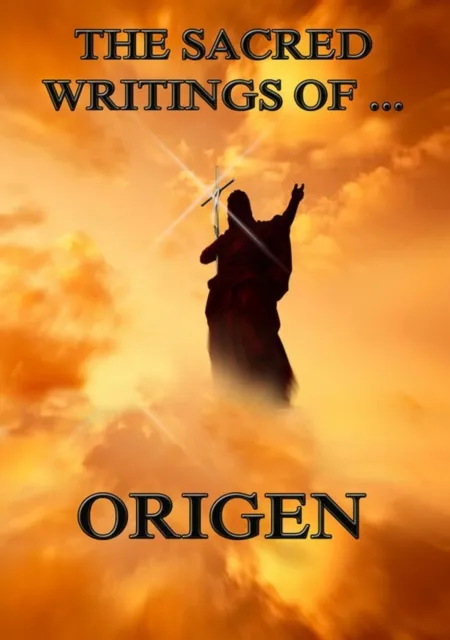 Sacred Writings of Origen