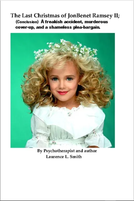 Last Christmas of JonBenet Ramsey II
