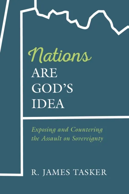 Nations Are God's Idea