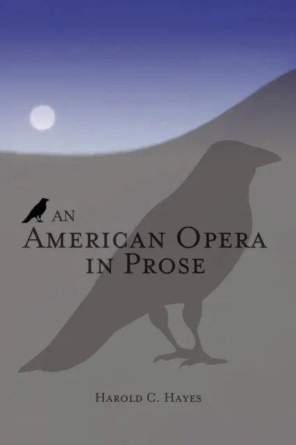 American Opera in Prose