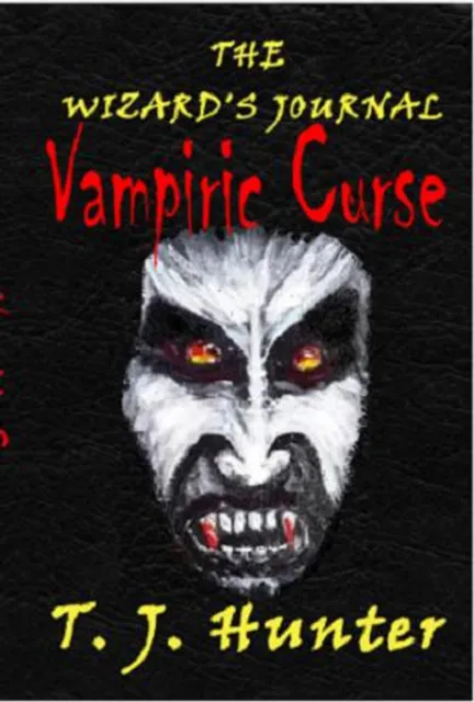 Wizard's Journal: Vampiric Curse - Book II