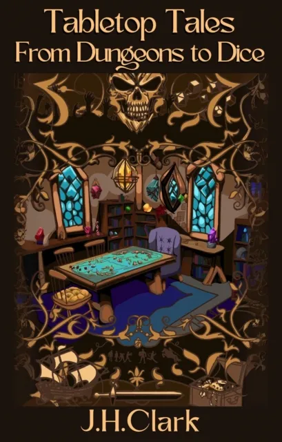 Tabletop Tales From Dungeons to Dice