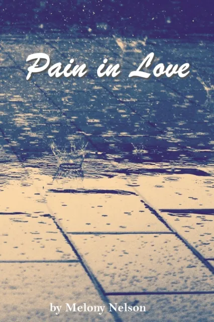Pain In Love