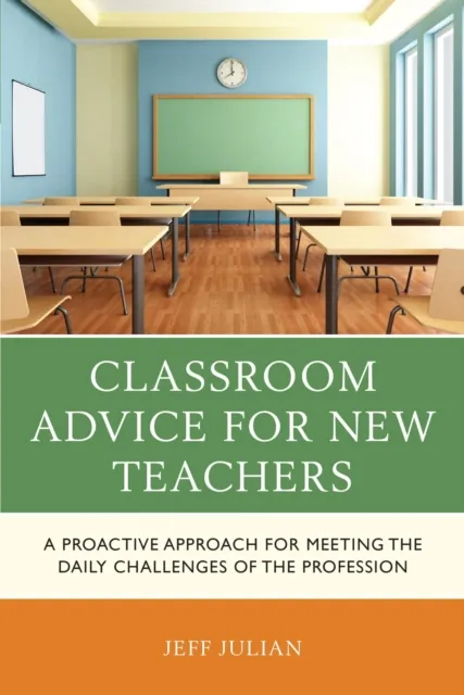 Classroom Advice for New Teachers
