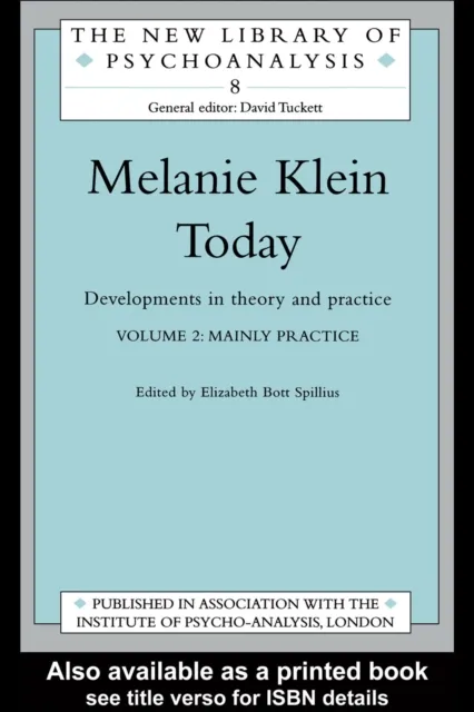 Melanie Klein Today, Volume 2: Mainly Practice