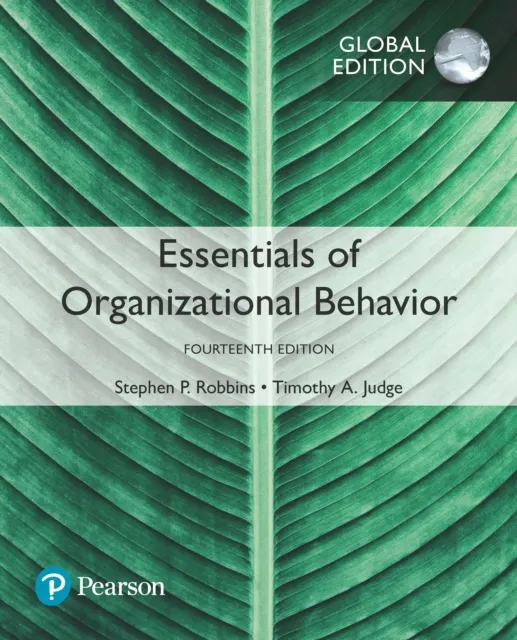 Essentials of Organizational Behaviour, Global Edition