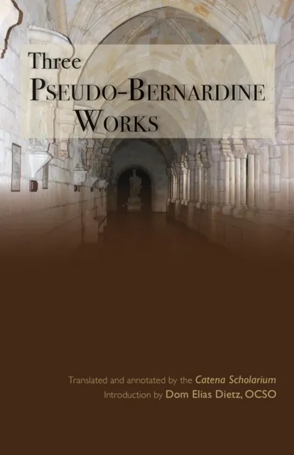 Three Pseudo-Bernardine Works