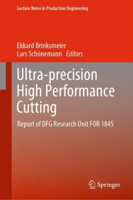 Ultra-precision High Performance Cutting