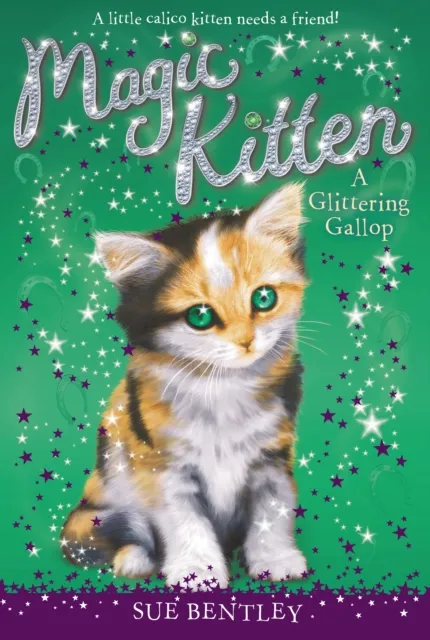 Magic Kitten: A Glittering Gallop