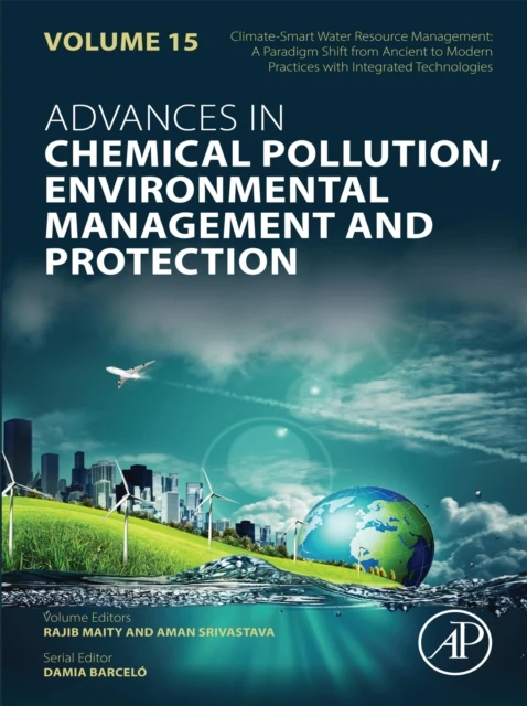 Climate-Smart Water Resource Management: A Paradigm Shift from Ancient to Modern Practices with Integrated Technologies