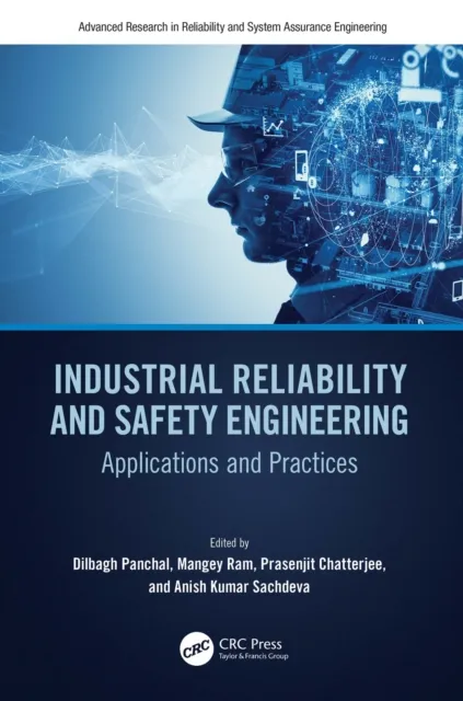 Industrial Reliability and Safety Engineering