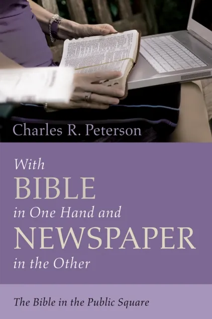 With Bible in One Hand and Newspaper in the Other