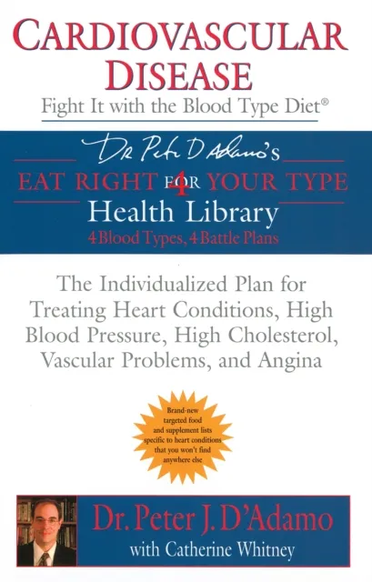 Cardiovascular Disease: Fight it with the Blood Type Diet