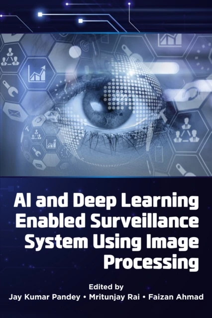 AI and Deep Learning Enabled Surveillance System Using Image Processing