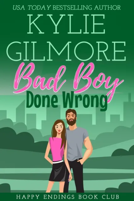 Bad Boy Done Wrong (Happy Endings Book Club, Book 5)