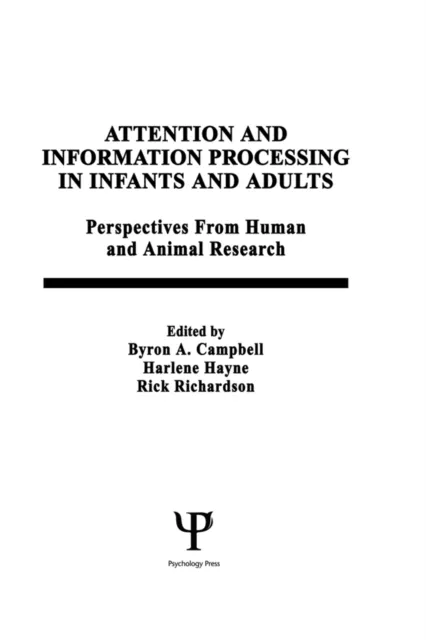 Attention and information Processing in infants and Adults
