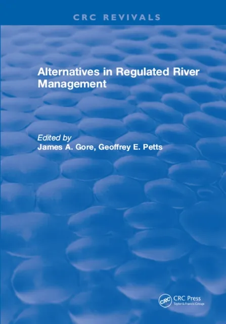 Alternatives in Regulated River Management