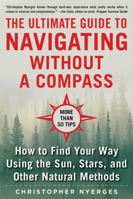 Ultimate Guide to Navigating without a Compass