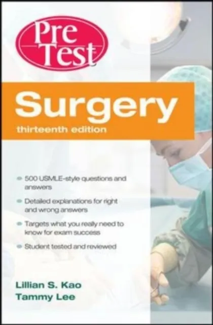 Surgery PreTest Self-Assessment and Review, Thirteenth Edition