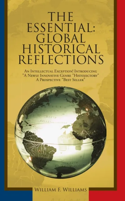Essential: Global Historical Reflections