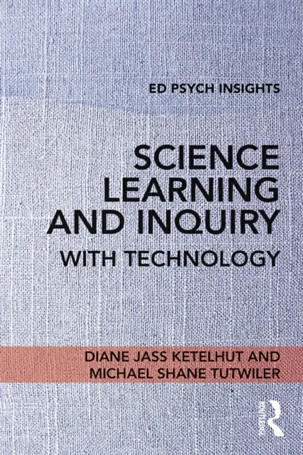 Science Learning and Inquiry with Technology