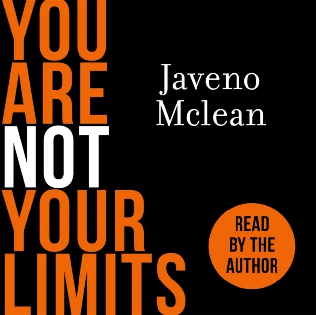 You Are Not Your Limits