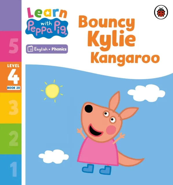 Learn with Peppa Phonics Level 4 Book 20   Bouncy Kylie Kangaroo (Phonics Reader)