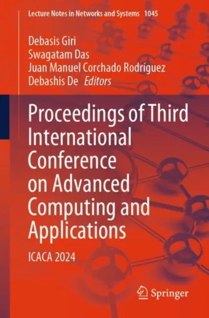 Proceedings of Third International Conference on Advanced Computing and Applications