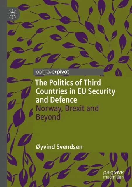 Politics of Third Countries in EU Security and Defence