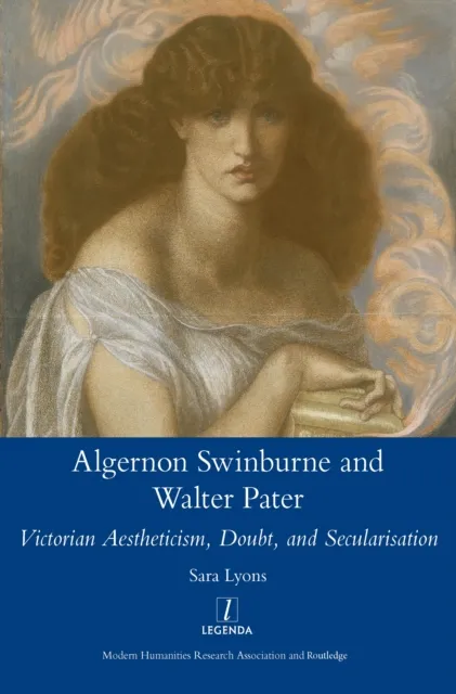 Algernon Swinburne and Walter Pater