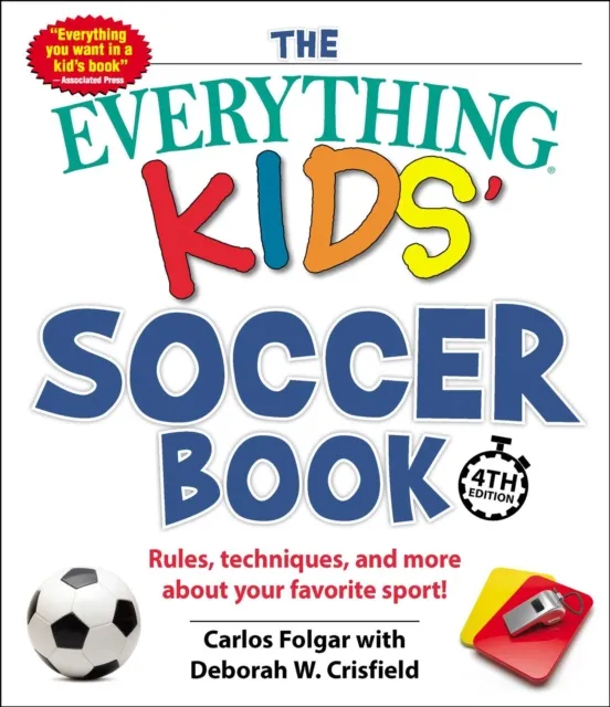 Everything Kids' Soccer Book, 4th Edition
