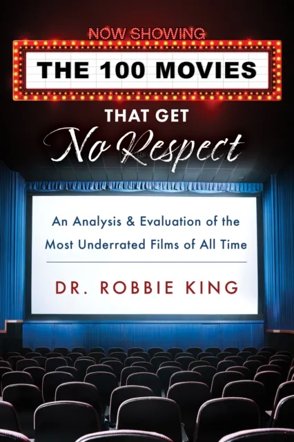 100 Movies That Get No Respect