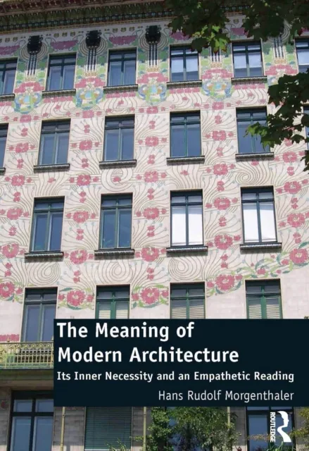 Meaning of Modern Architecture