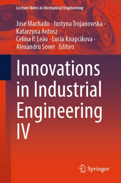 Innovations in Industrial Engineering IV