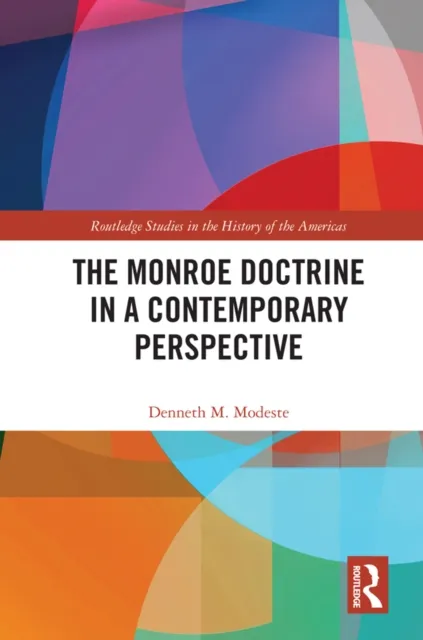 Monroe Doctrine in a Contemporary Perspective